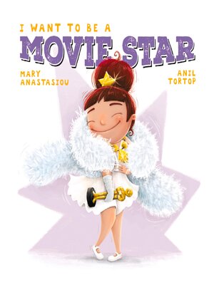 cover image of I Want to Be a Movie Star